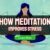 How Meditation Improves Stress – Understanding Meditation