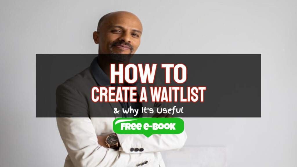 How to create a waitlist